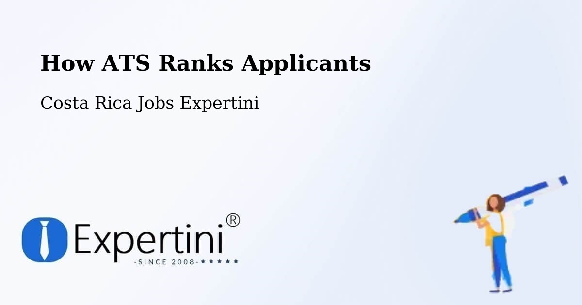 How ATS Ranks Applicants - Costa Rica Jobs Expertini